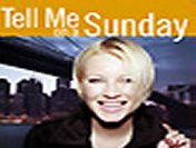 Tell Me On A Sunday